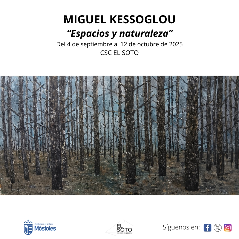 El Centro Sociocultural El Soto presenta “Espacios y naturaleza”, de Miguel Kessoglou