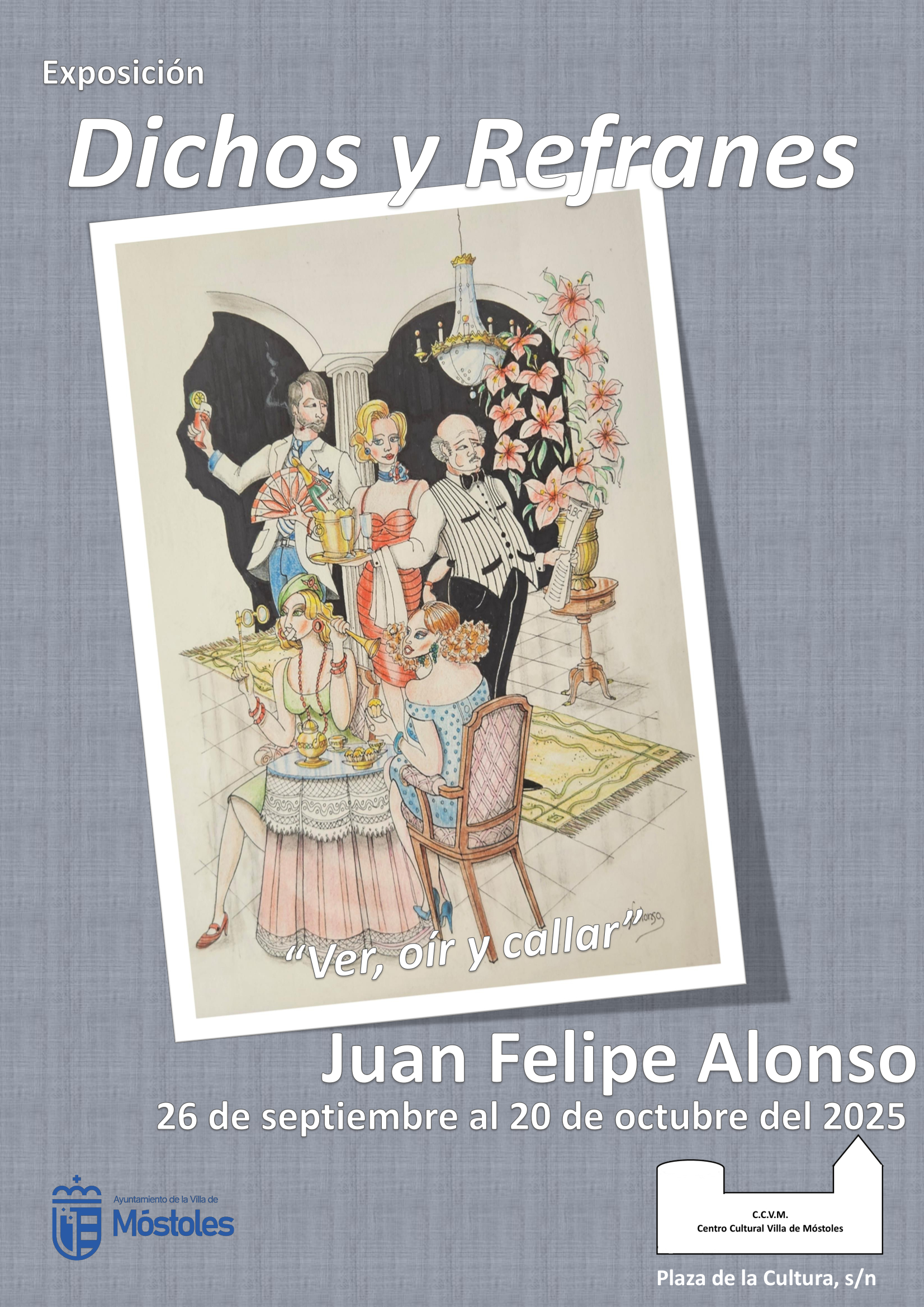El arte de los “Dichos y refranes” llega al Centro Cultural Villa de Móstoles con ilustraciones de Juan Felipe Alonso Fernández