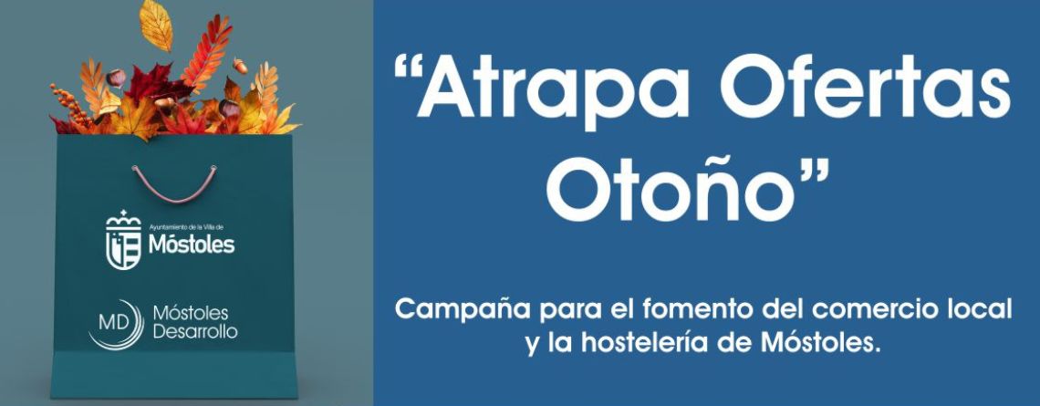 Móstoles pone en marcha la campaña “Atrapa Ofertas Otoño”, de promoción del comercio y hostelería local