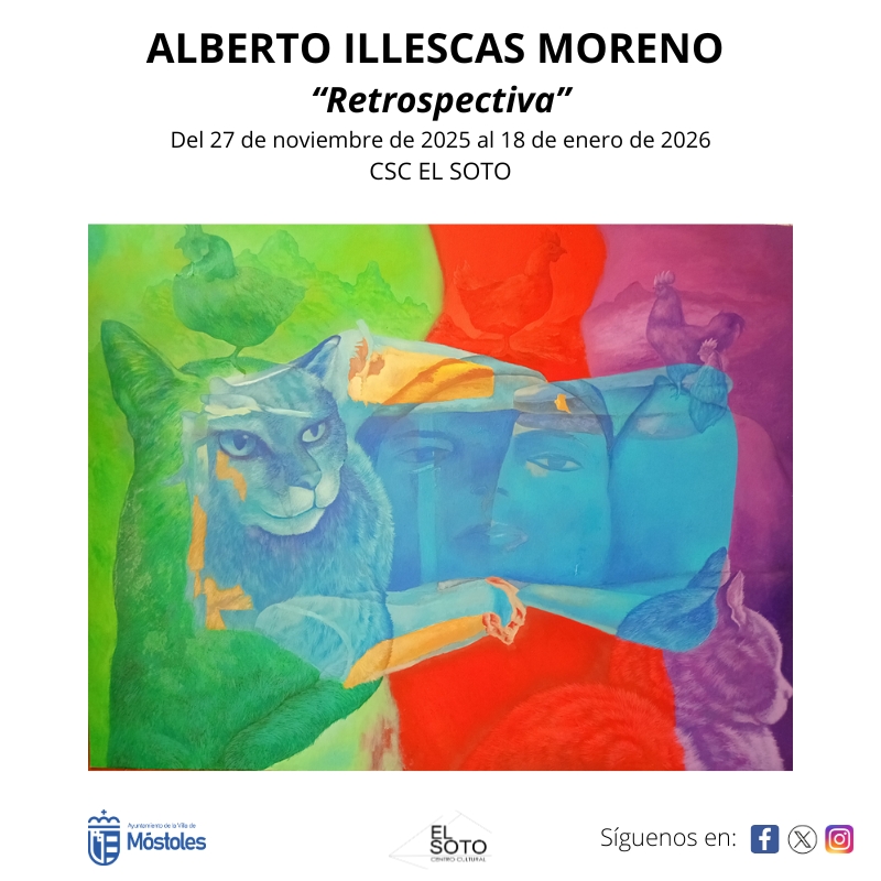 El Centro Sociocultural El Soto hace “Retrospectiva” de la mano Alberto Illescas Moreno