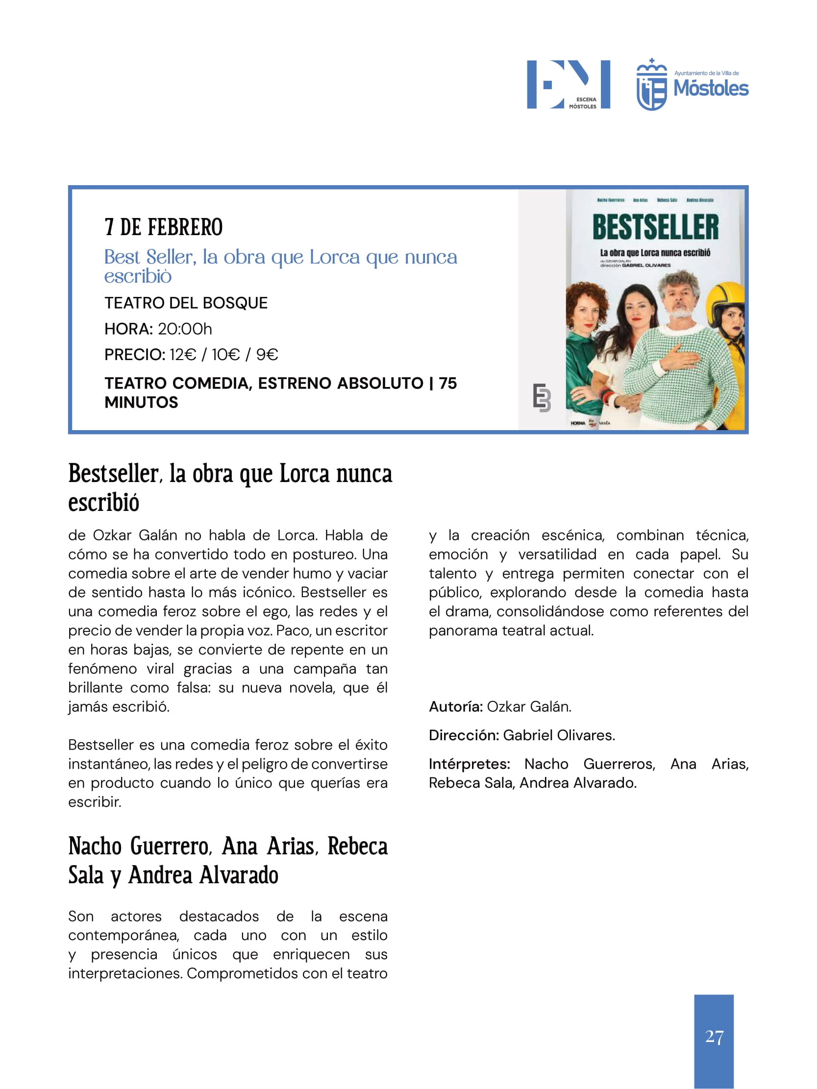 Nacho Guerreros protagoniza “Bestseller, la obra que Lorca nunca escribió”, sobre el éxito instantáneo, en la agenda cultural de Móstoles