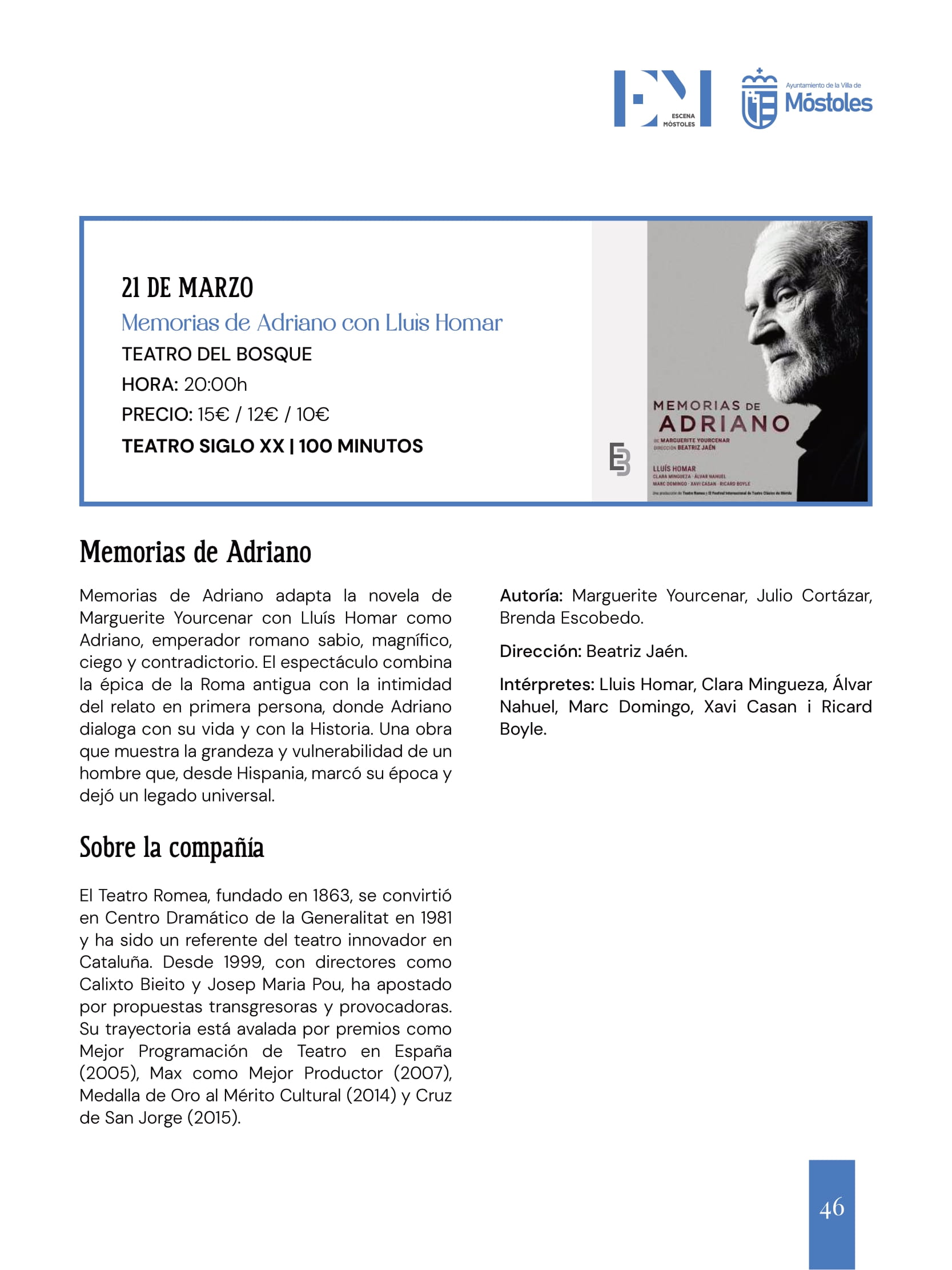 Lluís Homar trae esta semana a Móstoles las “Memorias de Adriano”