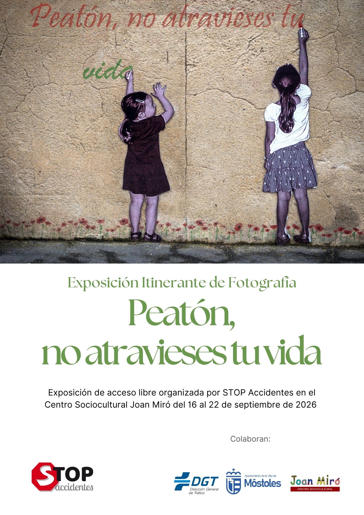 Móstoles promueve la educación vial con la exposición itinerante “Peatón, no atravieses tu vida”