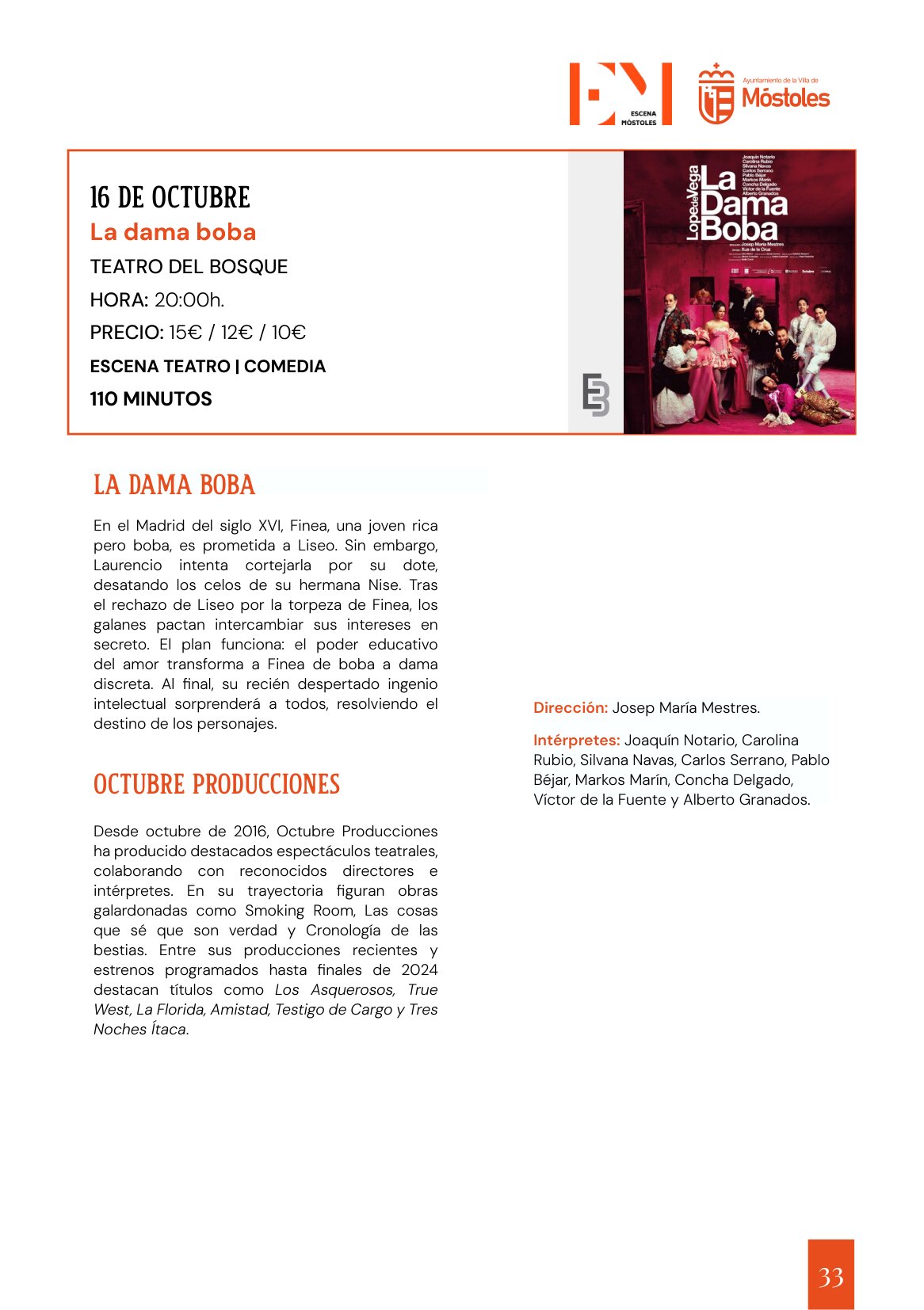 La dama boba y una comedia de Joaquín Reyes llegan al Teatro del Bosque, en la agenda cultural de la semana